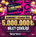 Konu '🎟️ Bankobet | 5.000.000₺ YILBAŞI ÇEKİLİŞ BİLETİNİ HEMEN AL KAZANMAYA BAŞLA!!!'